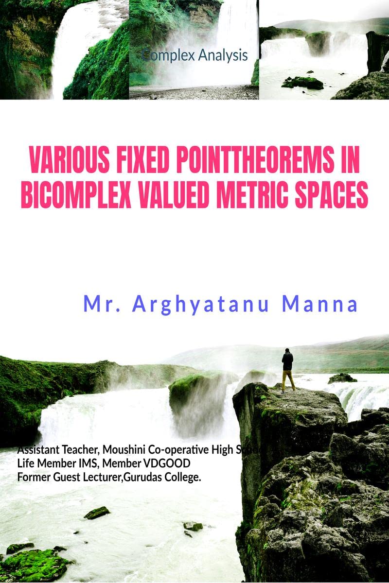 VARIOUS FIXED POINT THEOREMS IN BICOMPLEX VALUED METRIC SPACES