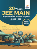 20 Years JEE MAIN Chapterwise Solved Papers (2002  21) 13th Edition