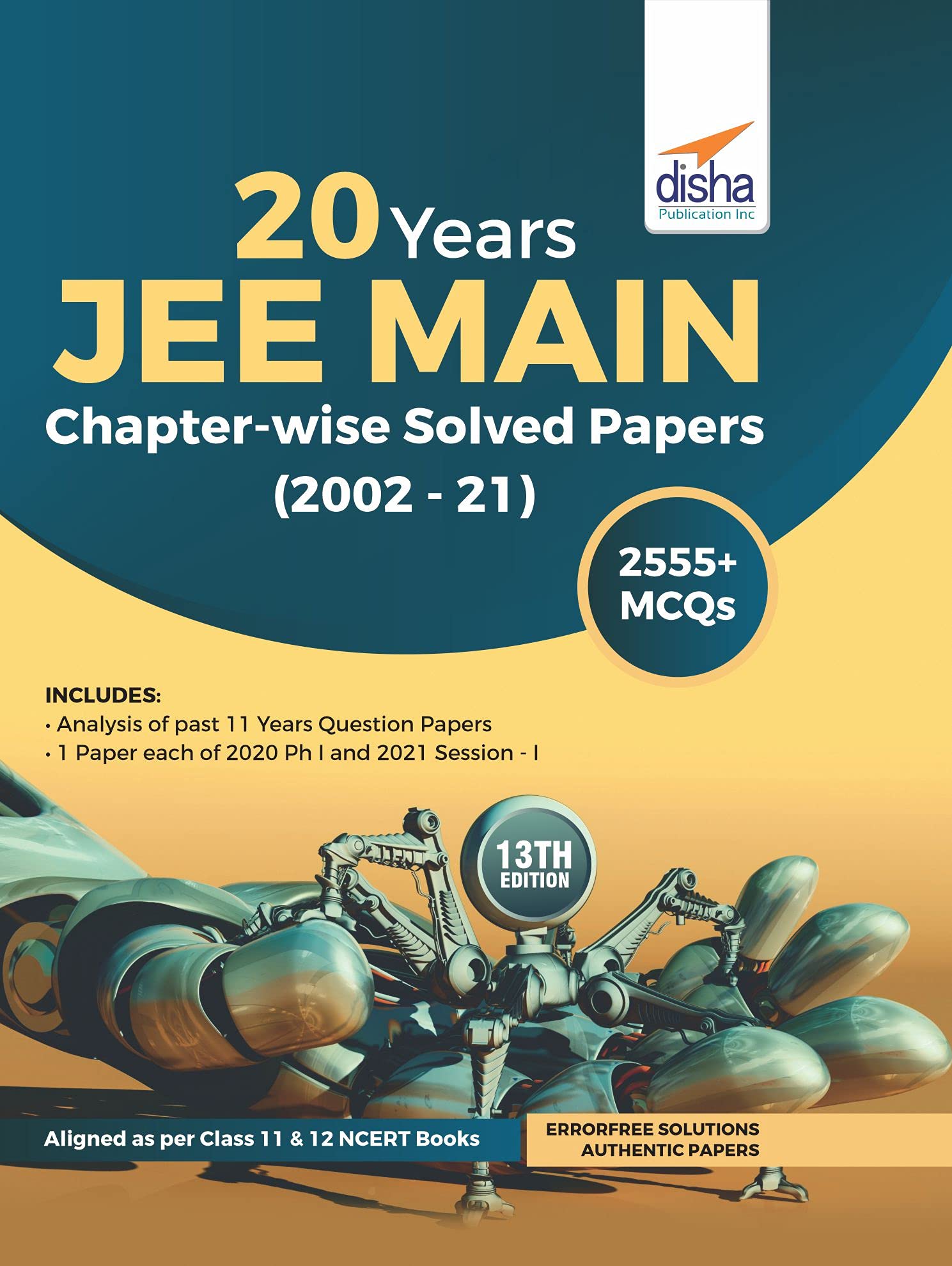 20 Years JEE MAIN Chapterwise Solved Papers (2002  21) 13th Edition