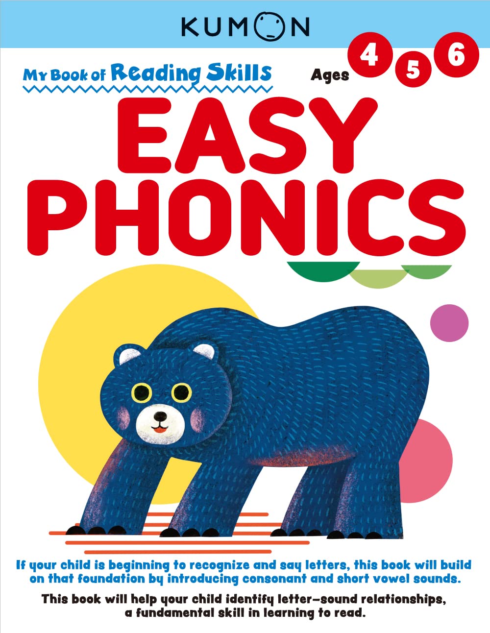 Kumon My Book of Reading Skills: Easy Phonics (Reading Skills), Ages 46, 96 pages (My Book of Reading Skills) (My Book of Readi