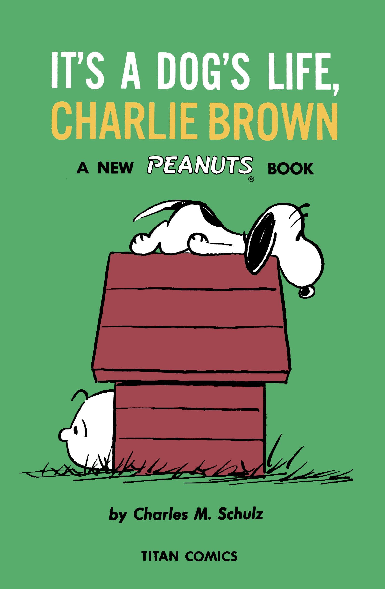 Peanuts: Its A Dogs Life, Charlie Brown