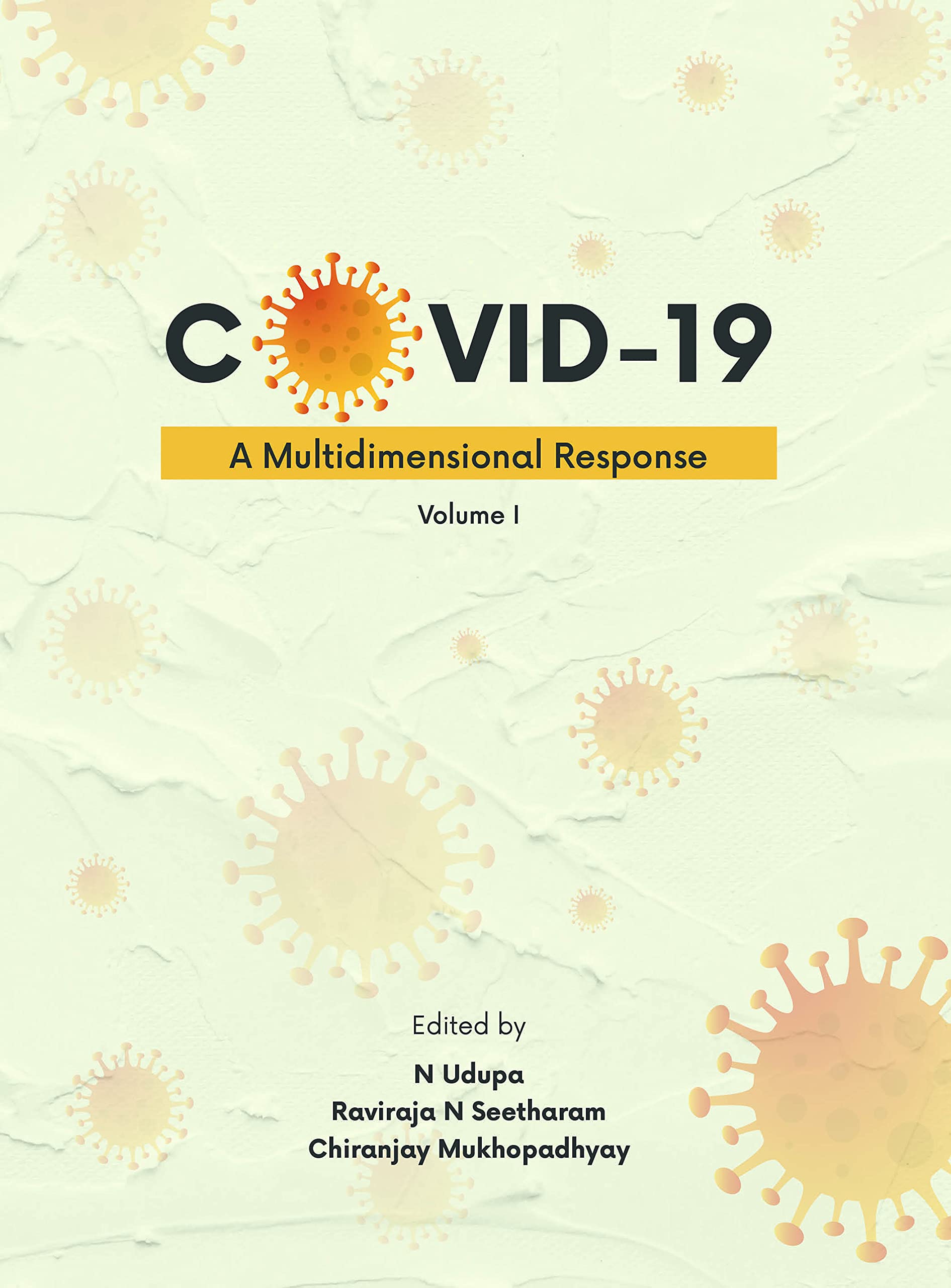 COVID19: A Multidimensional Response
