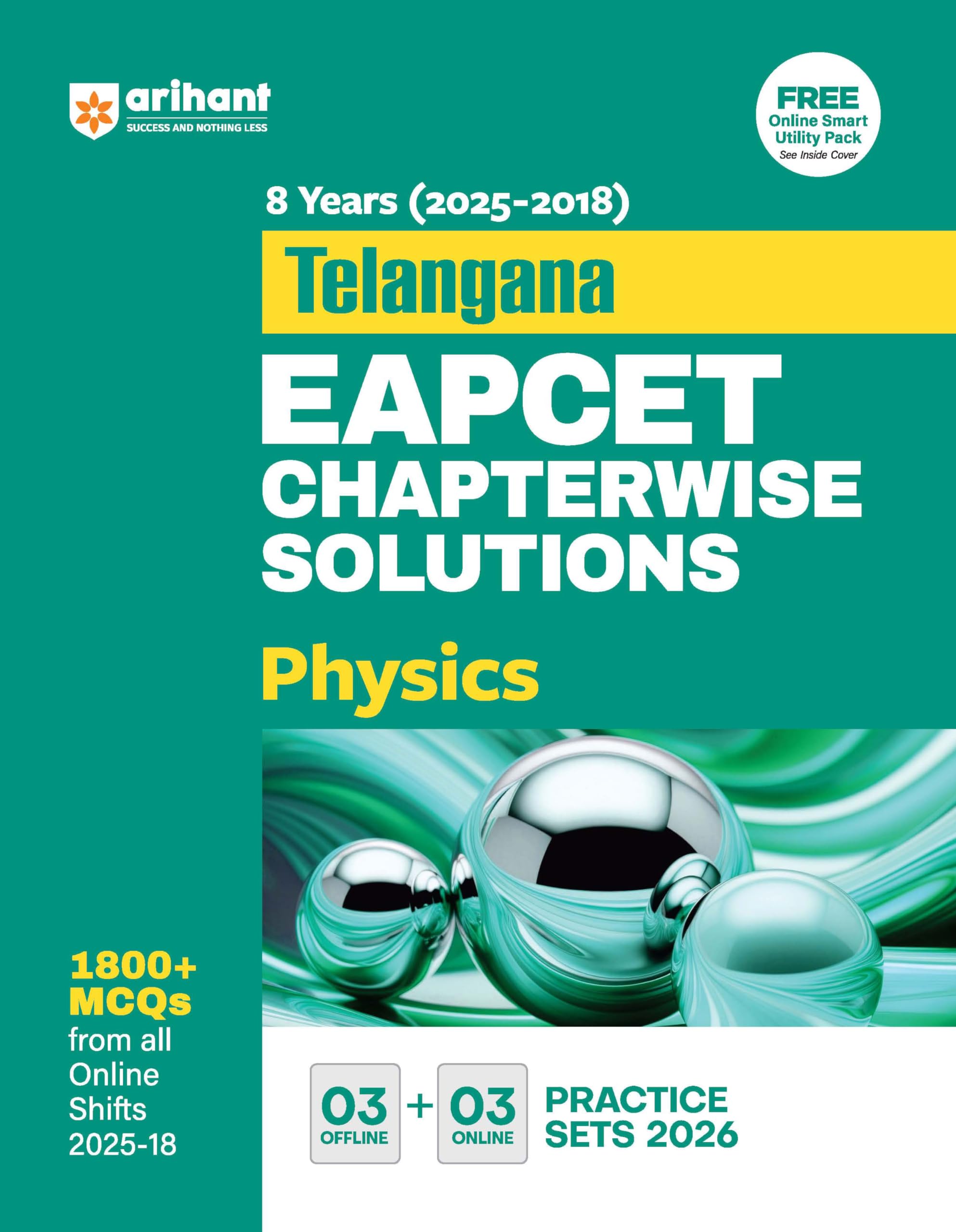 Arihant Telangana EAPCET Physics | 8 Years (20252018) Chapterwise Solutions | 1800+ MCQs with 3 Offline & 3 Online Practice Set