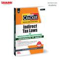 Taxmanns CRACKER for Indirect Tax Laws (Paper 5 | IDT)  Combines Latest Syllabus Alignment | Solved Questions upto Jan 2026 |