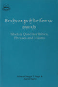Tibetan Quadrisyllabics Phrases and Idioms