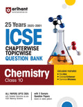 Arihant Icse Question Bank Chapterwise & Topicwise Class 10 Chemistry For 2026 Board Exam | With 25 Years Solved Papers (2025200