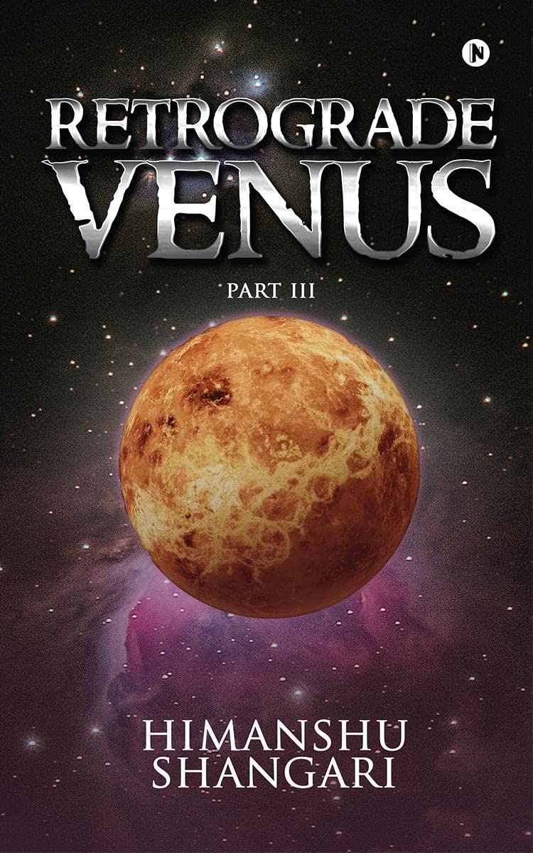 Retrograde Venus  Part III