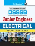 DSSSB: Junior Engineers (Electrical) Recruitment Exam Guide: Junior Engineers (Electrical) Exam Guide (For Both TierI & TierII