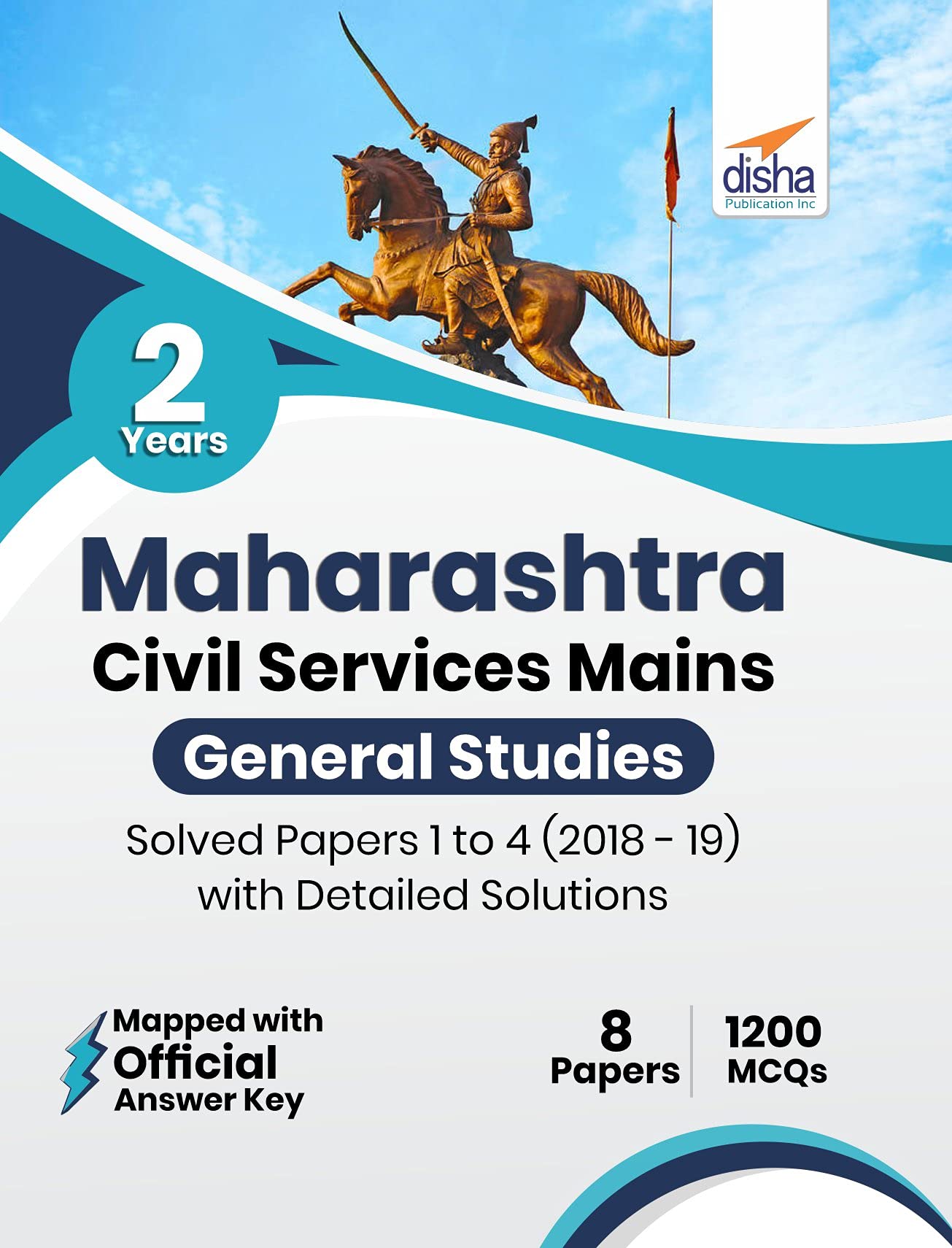 2 Years Maharashtra Civil Services Mains General Studies Solved Papers 1 to 4 (2018  2019) with detailed Explanations