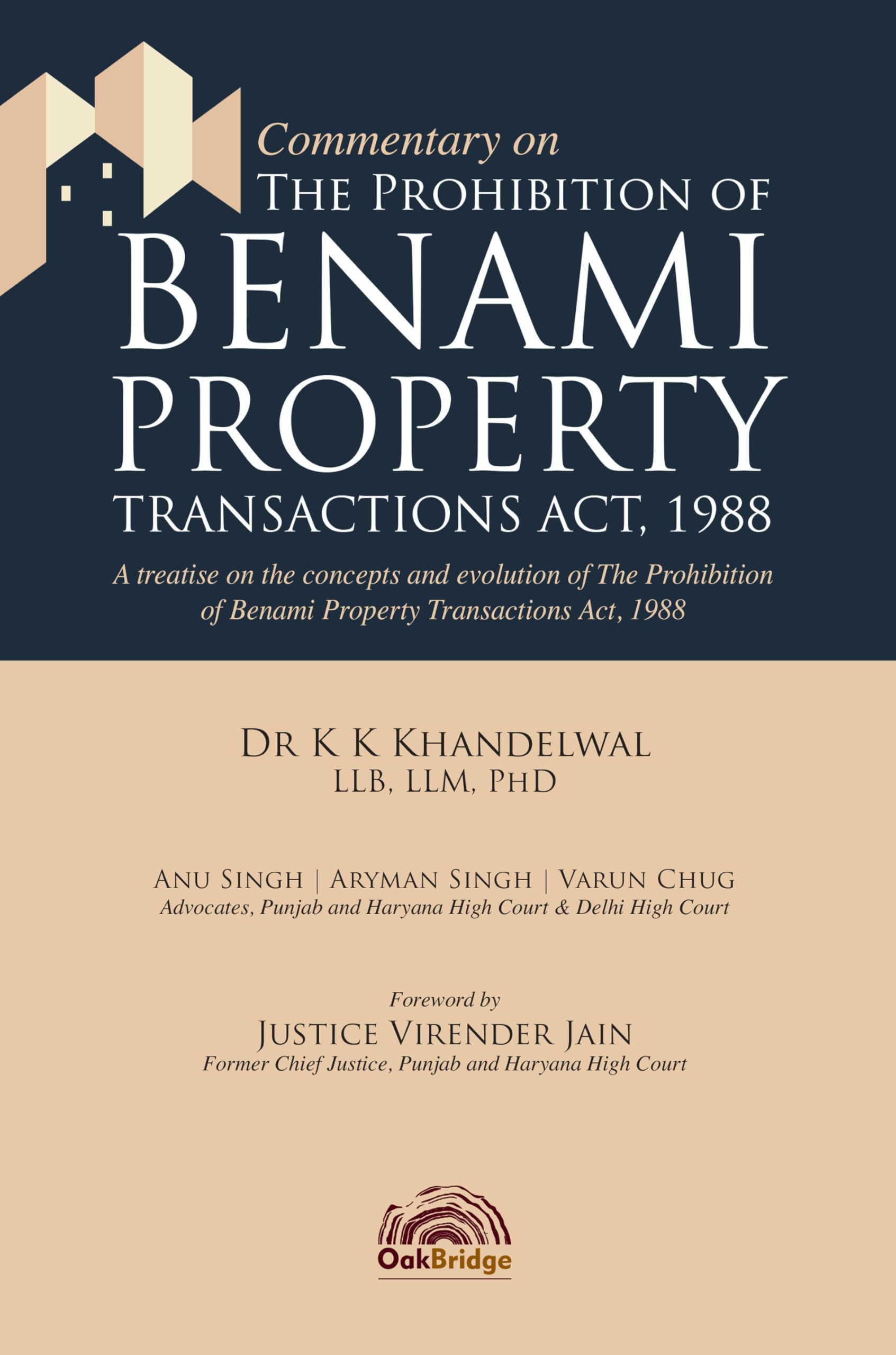 Commentary on The Prohibition of Benami Property Transactions Act, 1988 | Dr K K Khandelwal, IAS (R) | OakBridge: 1