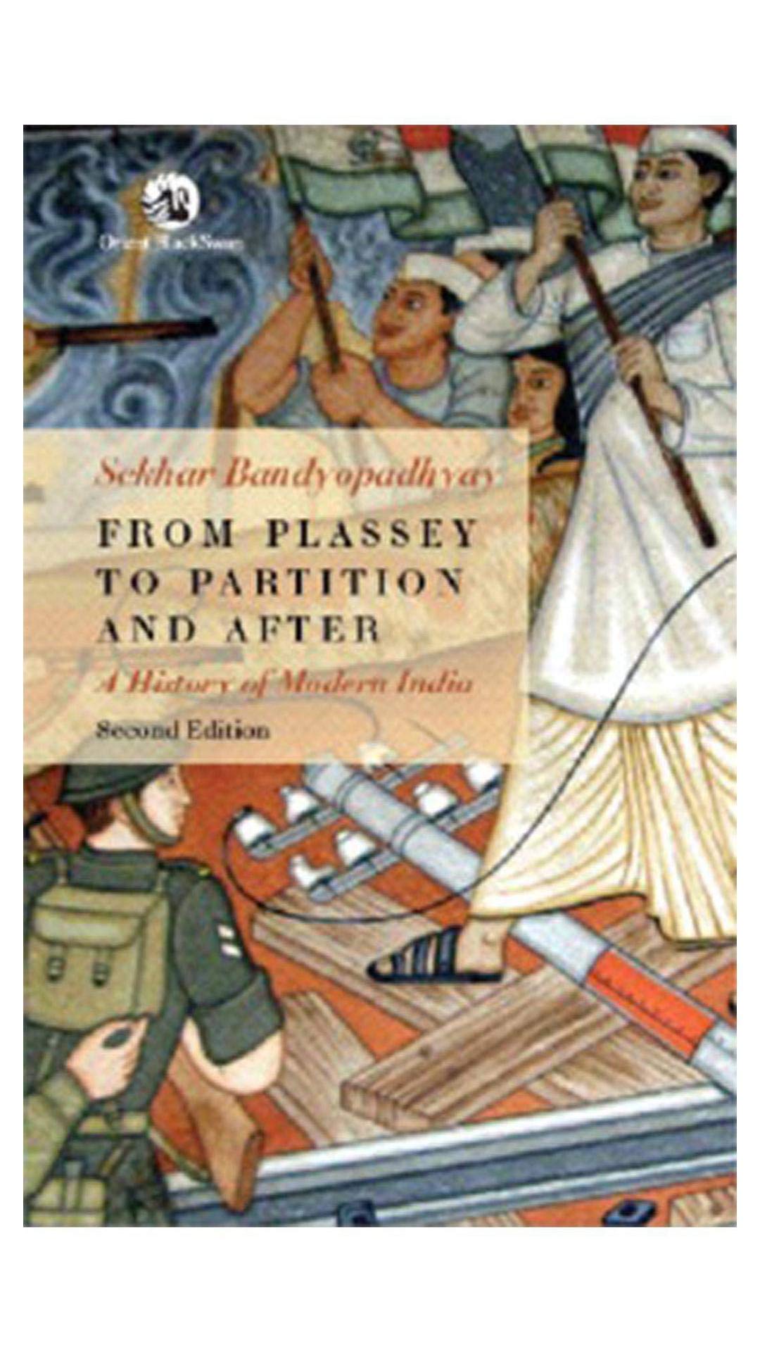 From Plassey To Partition And After (2Nd Edn)