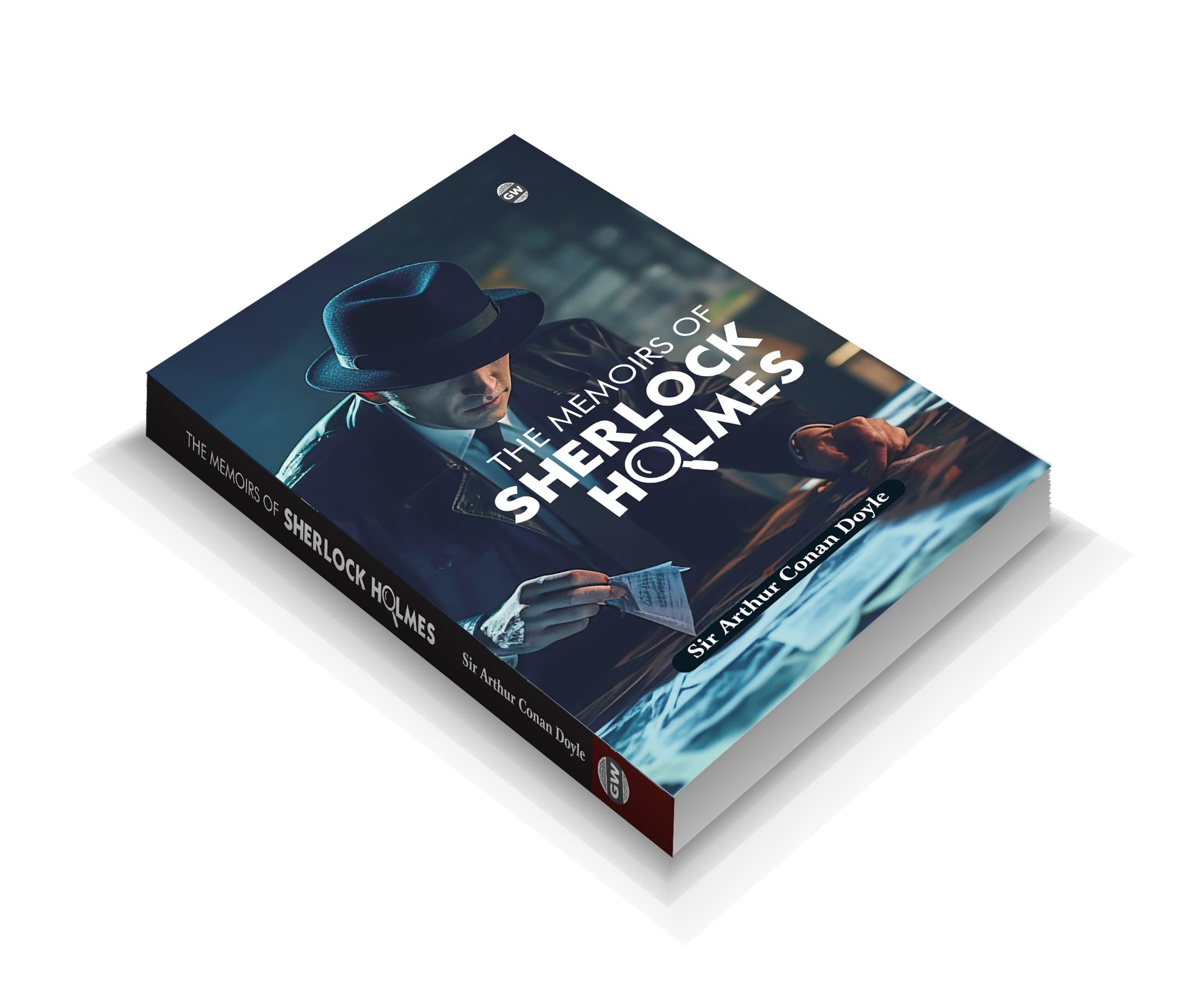 The Memoirs Of Sherlock Holmes (Paperback) : Bestselling Detective Collection, Timeless Mystery Tales, Classic Crime Fiction Gui