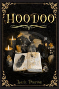 Hoodoo : A Comprehensive Guide on African Spiritual Traditions, the Properties of Magic Herbs, and Effective Rituals. Candles, S
