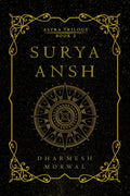 Surya Ansh : The Astra Trilogy  Book 2