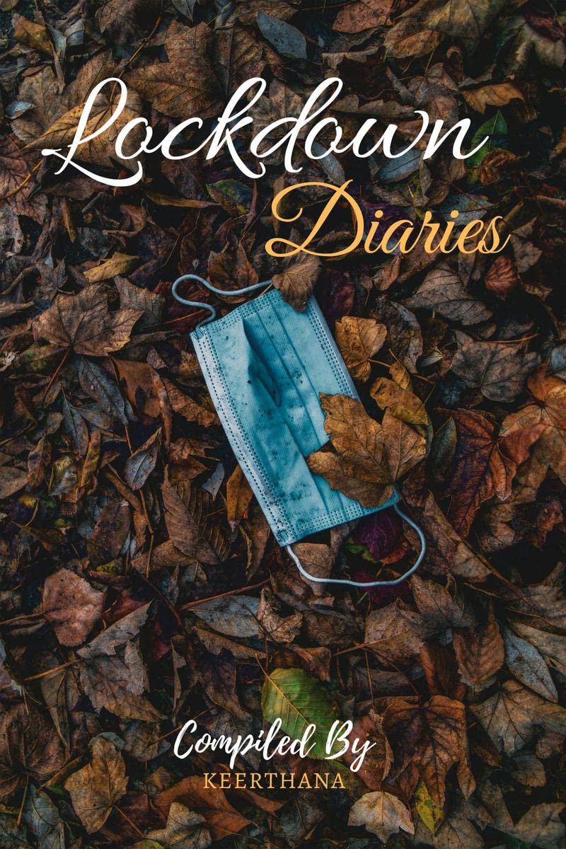Lockdown Diaries