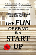 The Fun Of Being In Start Up