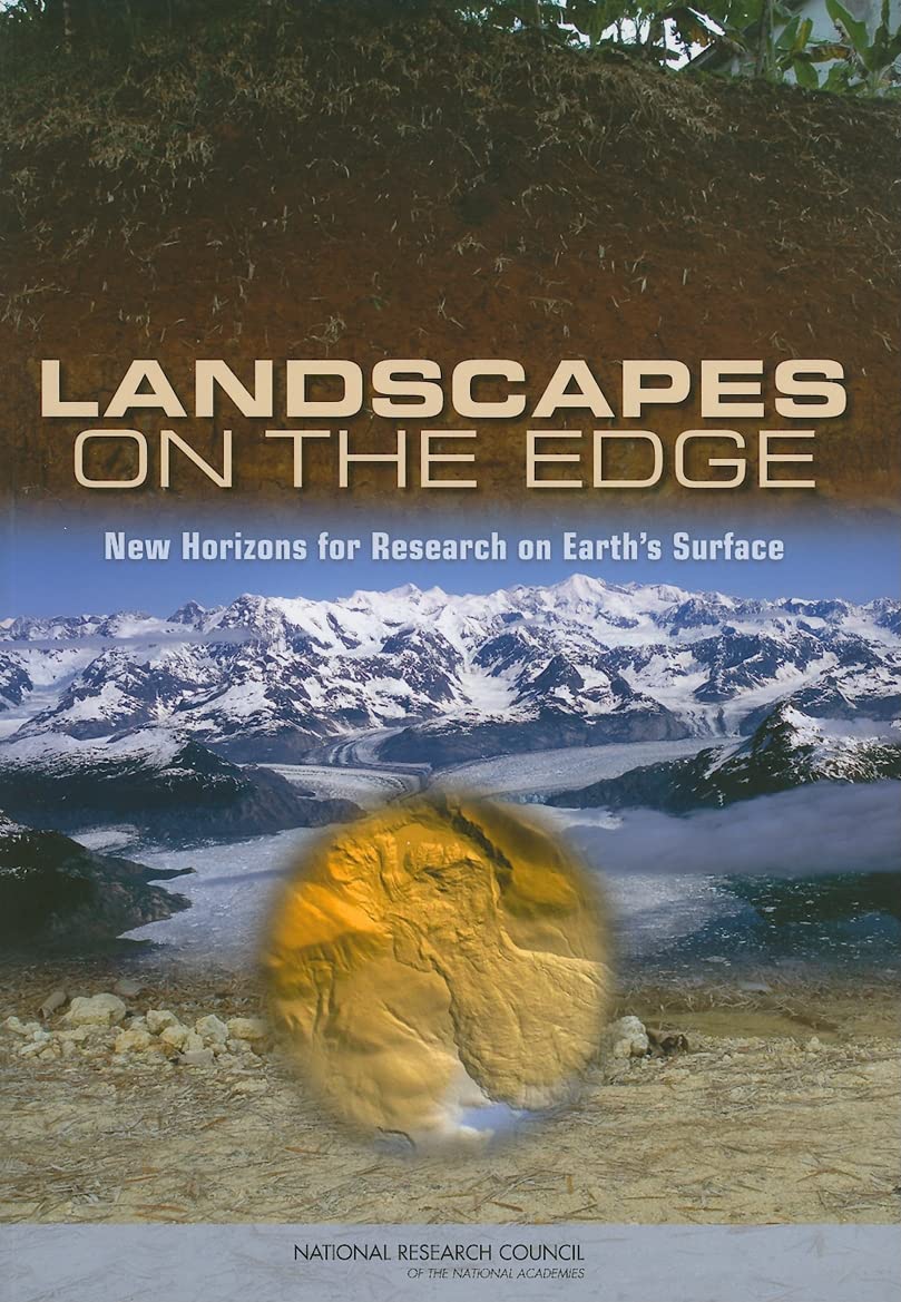 Landscapes on the Edge: New Horizons for Research on Earths Surface