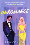 Unromance: The Unmissable BrandNew Hilarious, Spicy, FakeDating, OppositesAttract, Grumpy Sunshine Romantic Comedy Debut For 