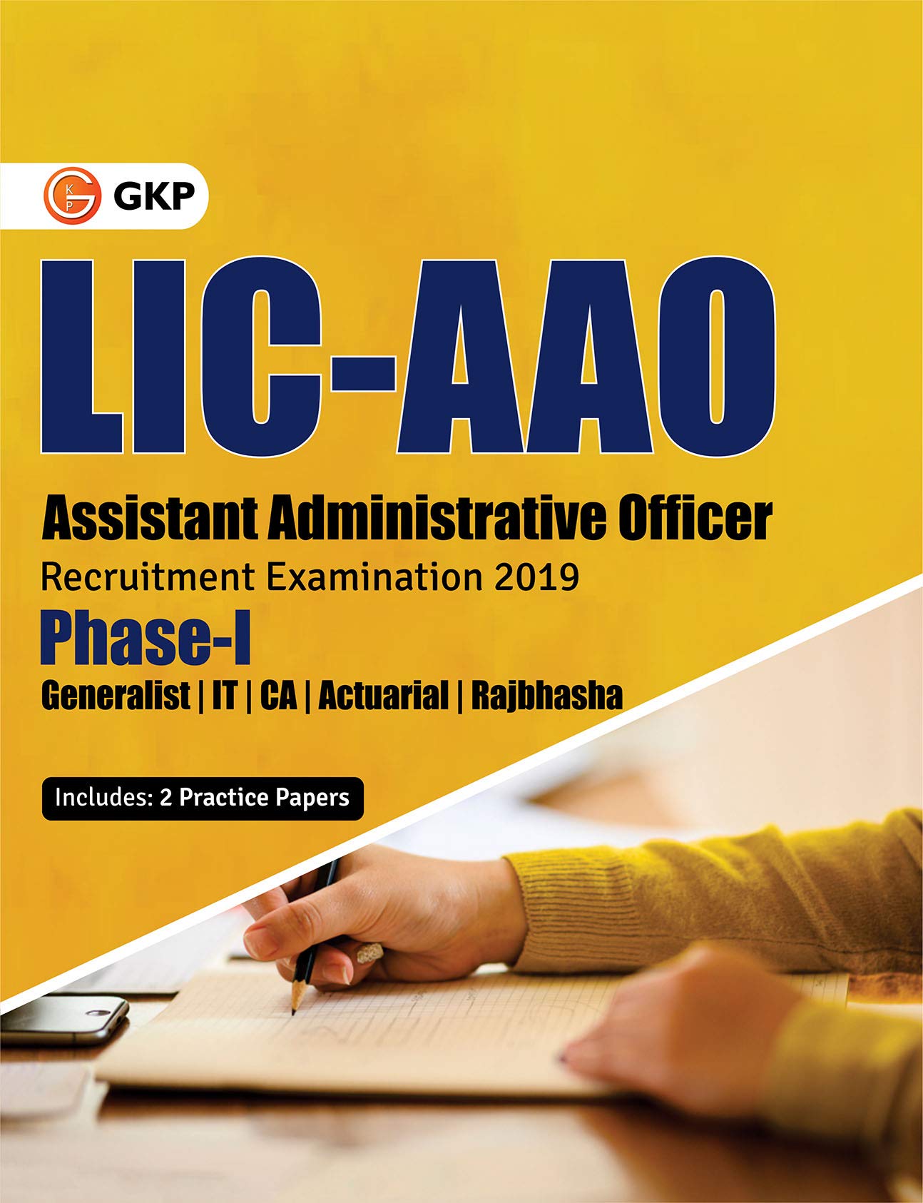 Lic 2019  Aao(Assistant Administrative Officer) Phase I  Generalist/It/Ca/Actuarial/Rajbhasha