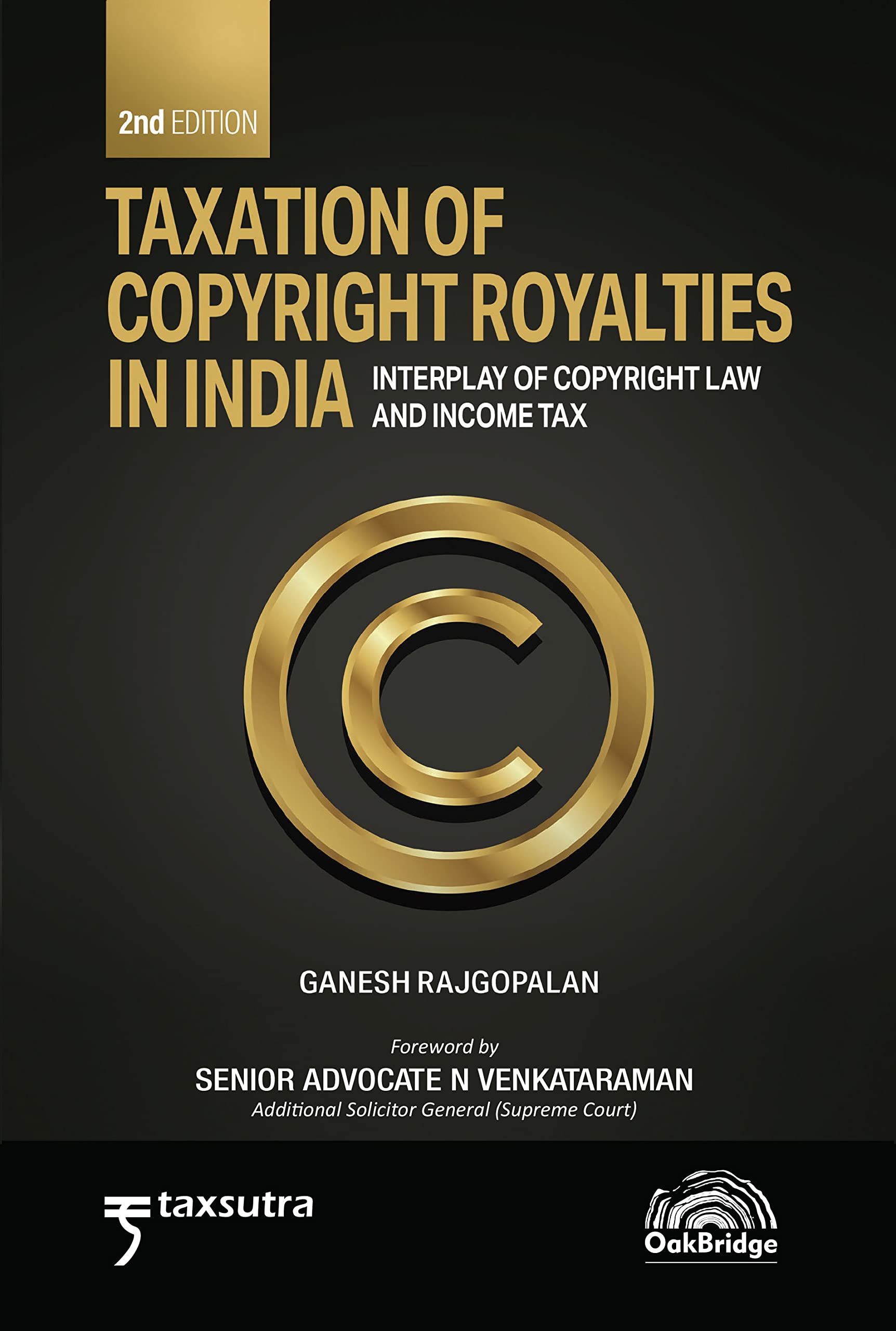 Taxation of Copyright Royalties in India | Ganesh Rajgopalan | OakBridge