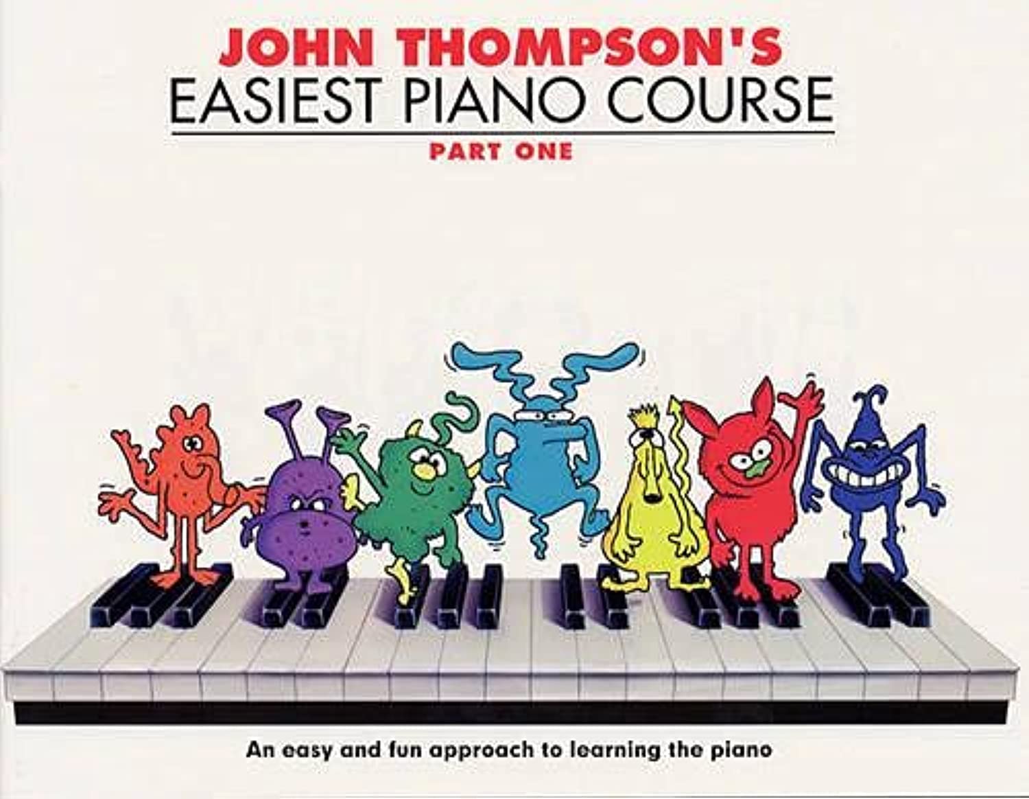 JOHN THOMPSONS EASIEST PIANO COURSE 1  REV. ED.