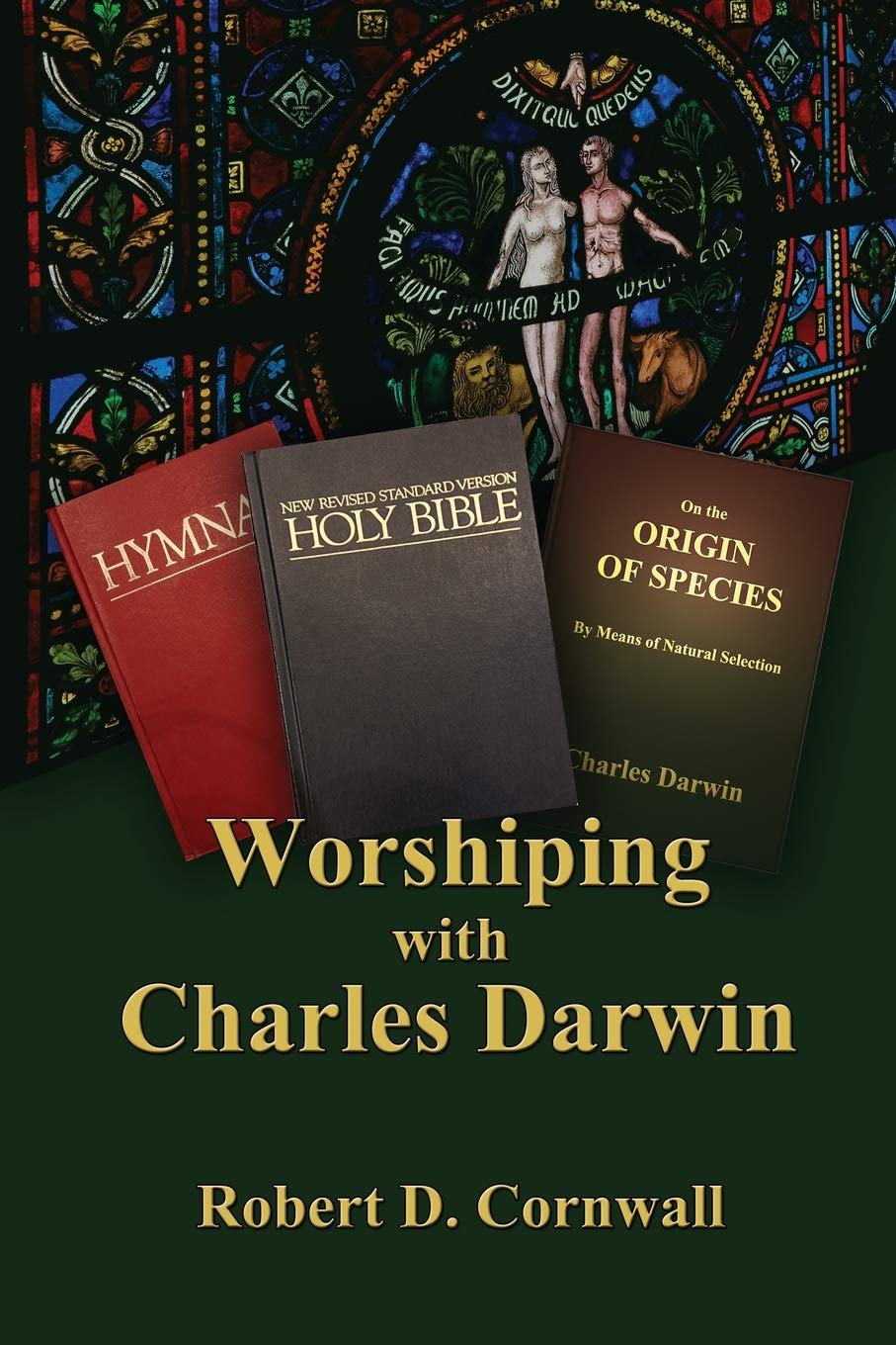 Worshiping With Charles Darwin
