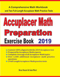 Accuplacer Math Preparation Exercise Book: A Comprehensive Math Workbook and Two FullLength Accuplacer Math Practice Tests