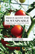 Indias Quest for Sustainable Farming and Healthy Food