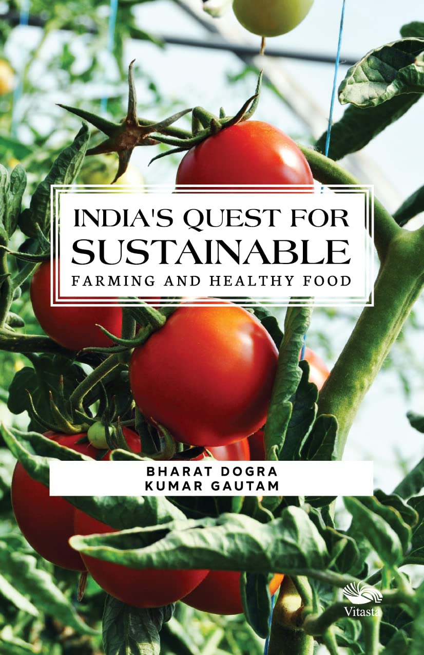 Indias Quest for Sustainable Farming and Healthy Food