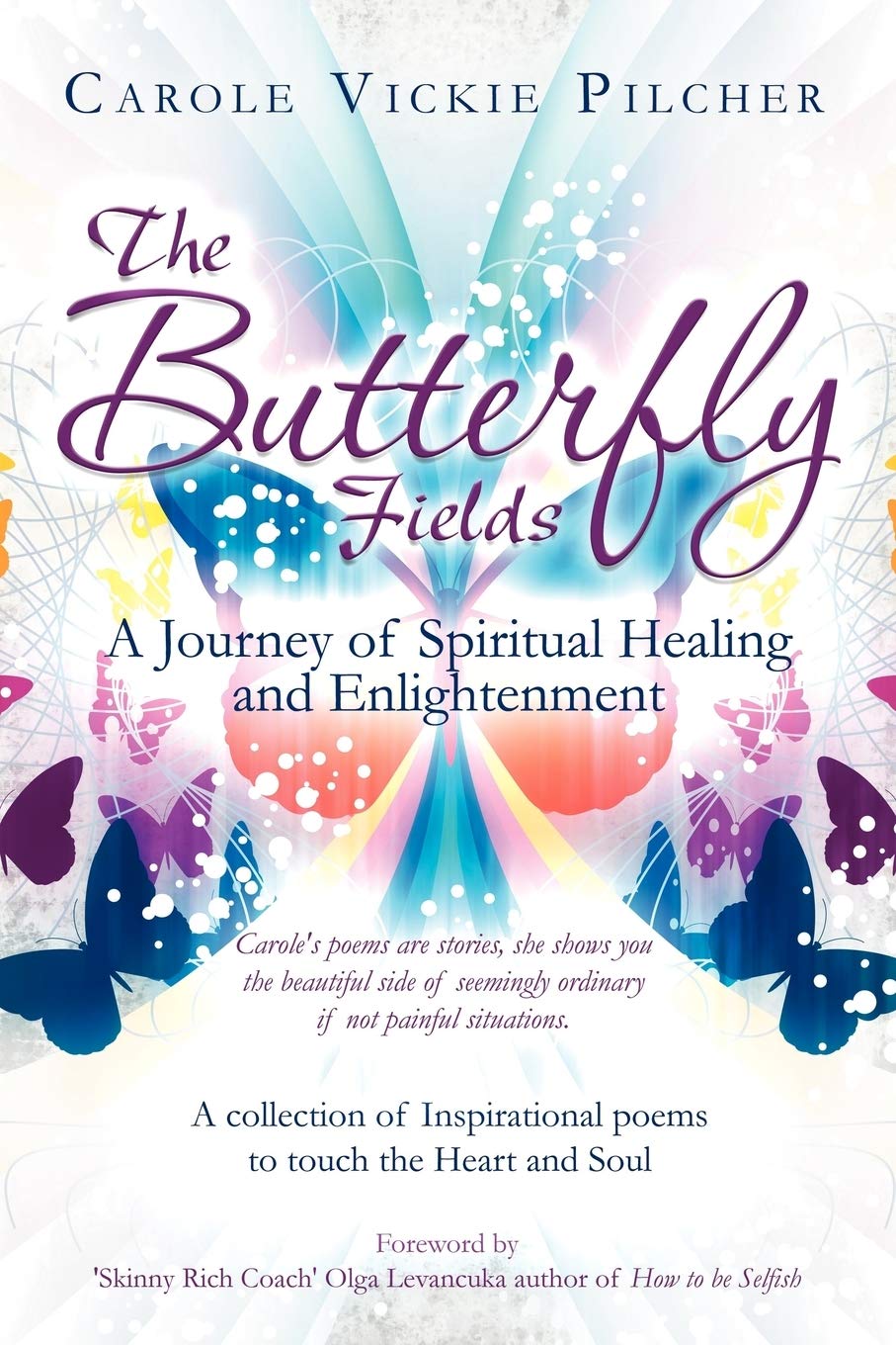 The Butterfly Fields: A Journey of Spiritual Healing and Enlightenment