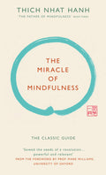 The Miracle of Mindfulness /anglais