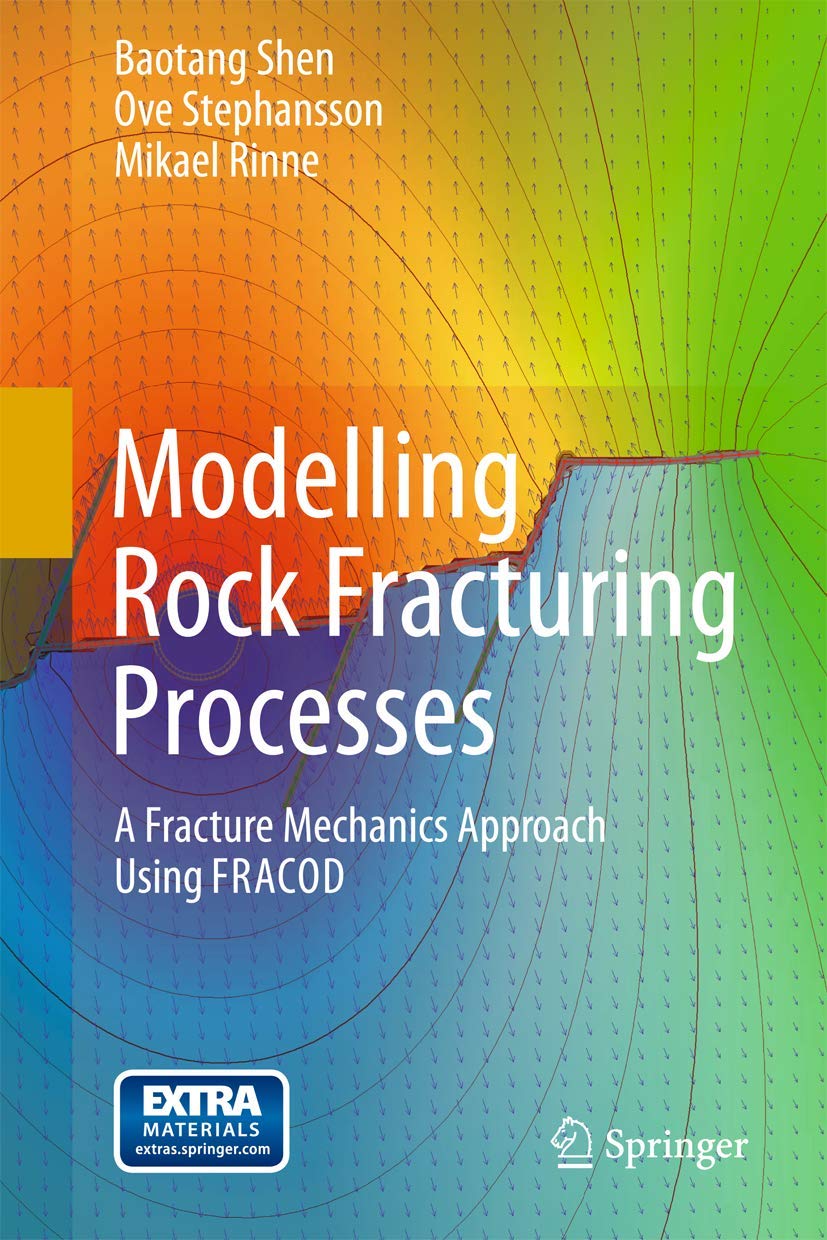 Modelling Rock Fracturing Processes: A Fracture Mechanics Approach Using FRACOD