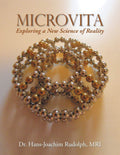 Microvita: Exploring a New Science of Reality
