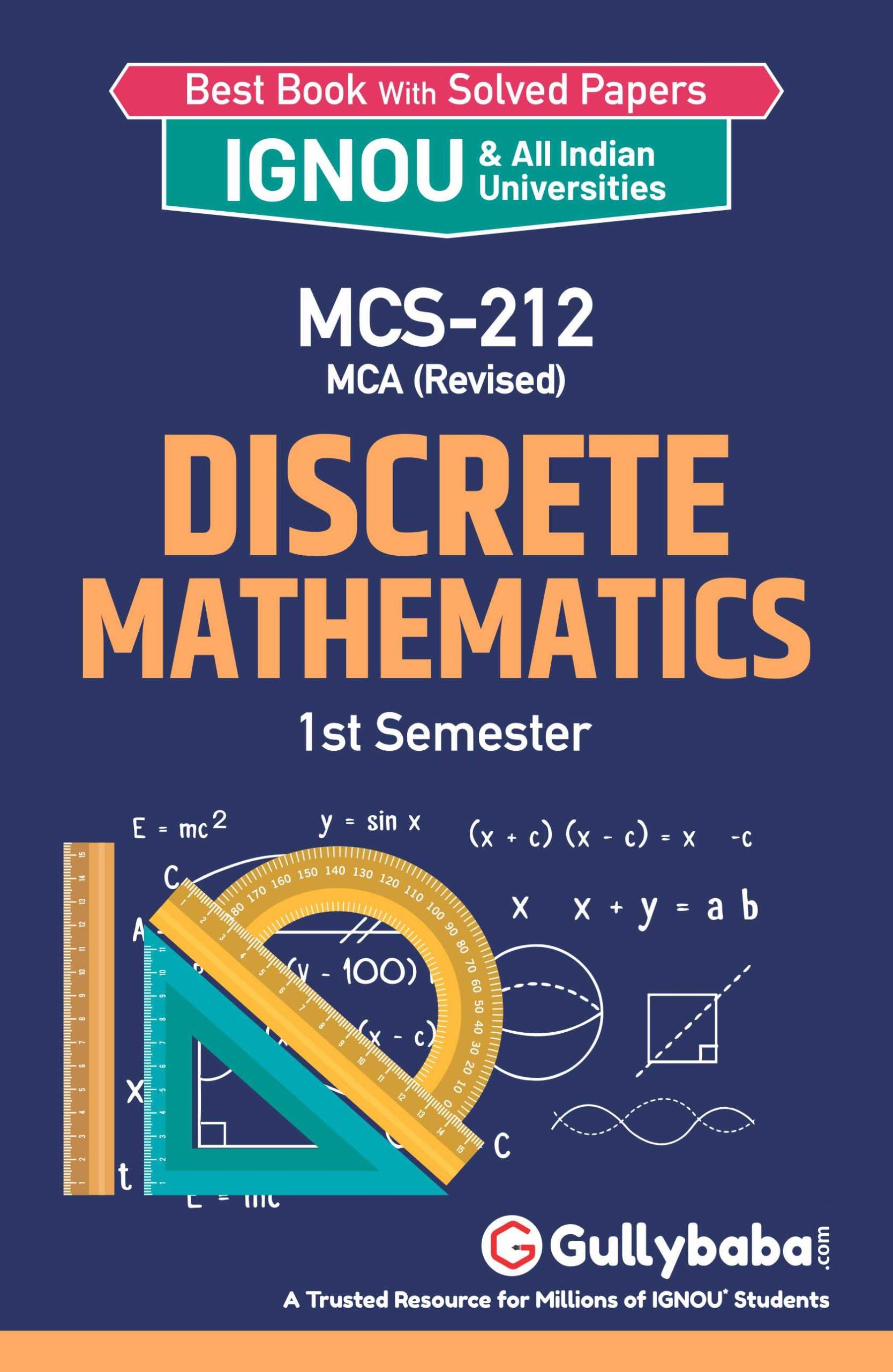 Gullybaba IGNOU MCA (Revised) 1st Sem MCS212 Discrete Mathematics in English  Latest Edition IGNOU Help Book with Solved Previ