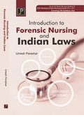 Introduction to Forensic Nursing and Indian Laws. As per the Newly Revised Syllabus of B.Sc. Nursing by Indian Nursing Council (