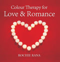 Colour Therapy for Love and Romance