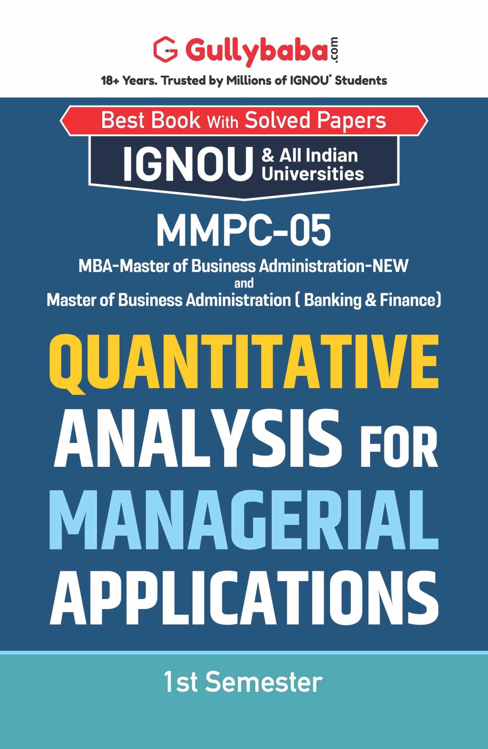 Gullybaba IGNOU MBAOM 1st Sem MMPC05 Quantitative Analysis for Managerial Applications in English