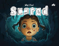 Why I Feel Scared