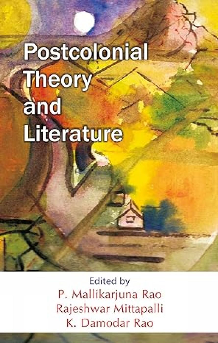 Postcolonial Theory and Literature