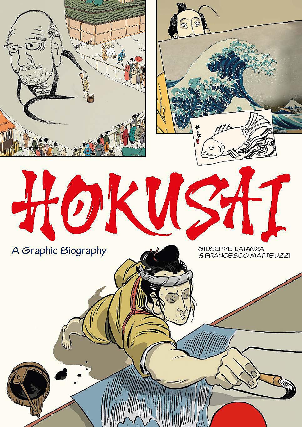 Hokusai: A Graphic Biography (Graphic Lives)