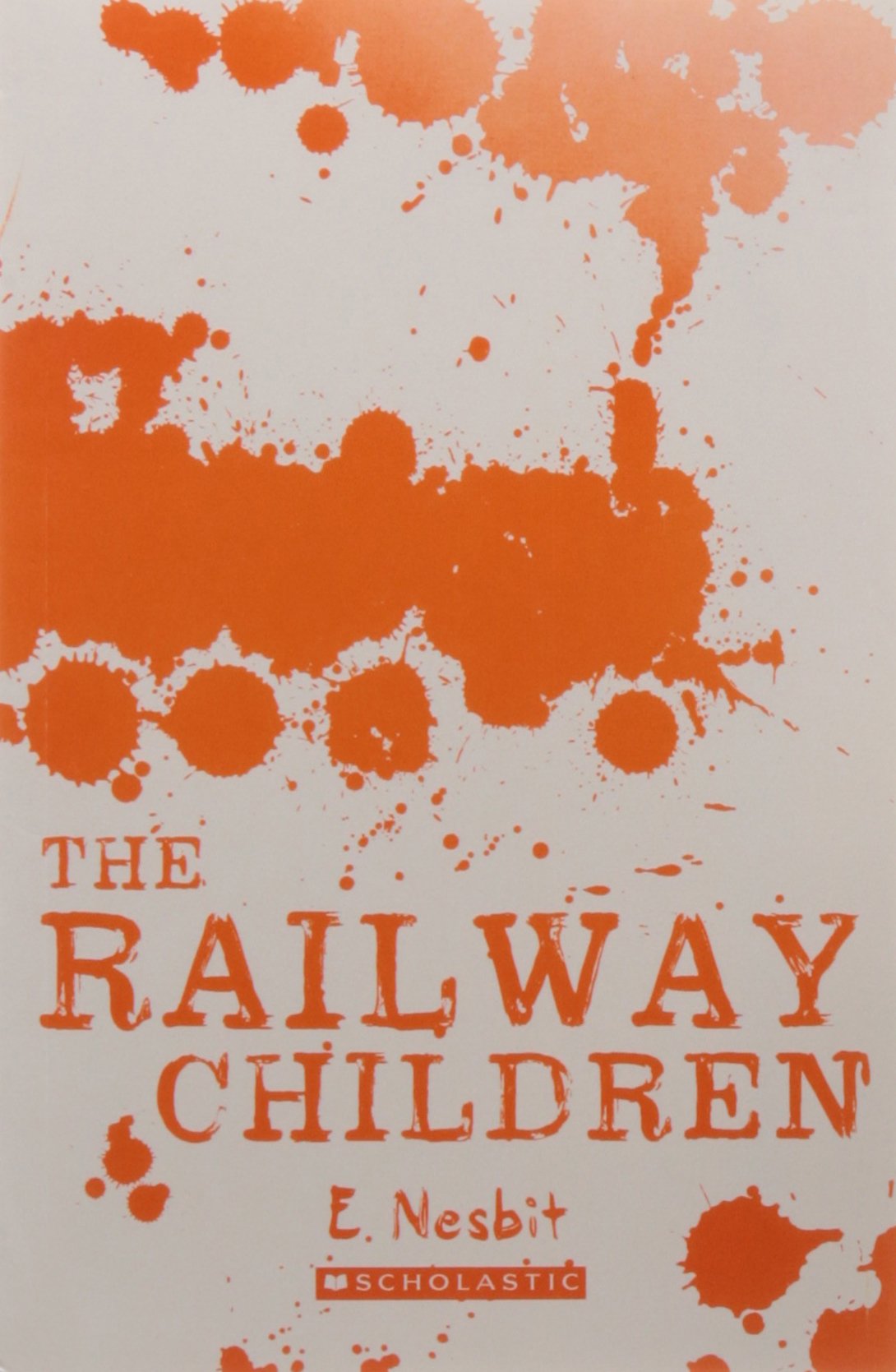 Scholastic Classics: The Railway Children