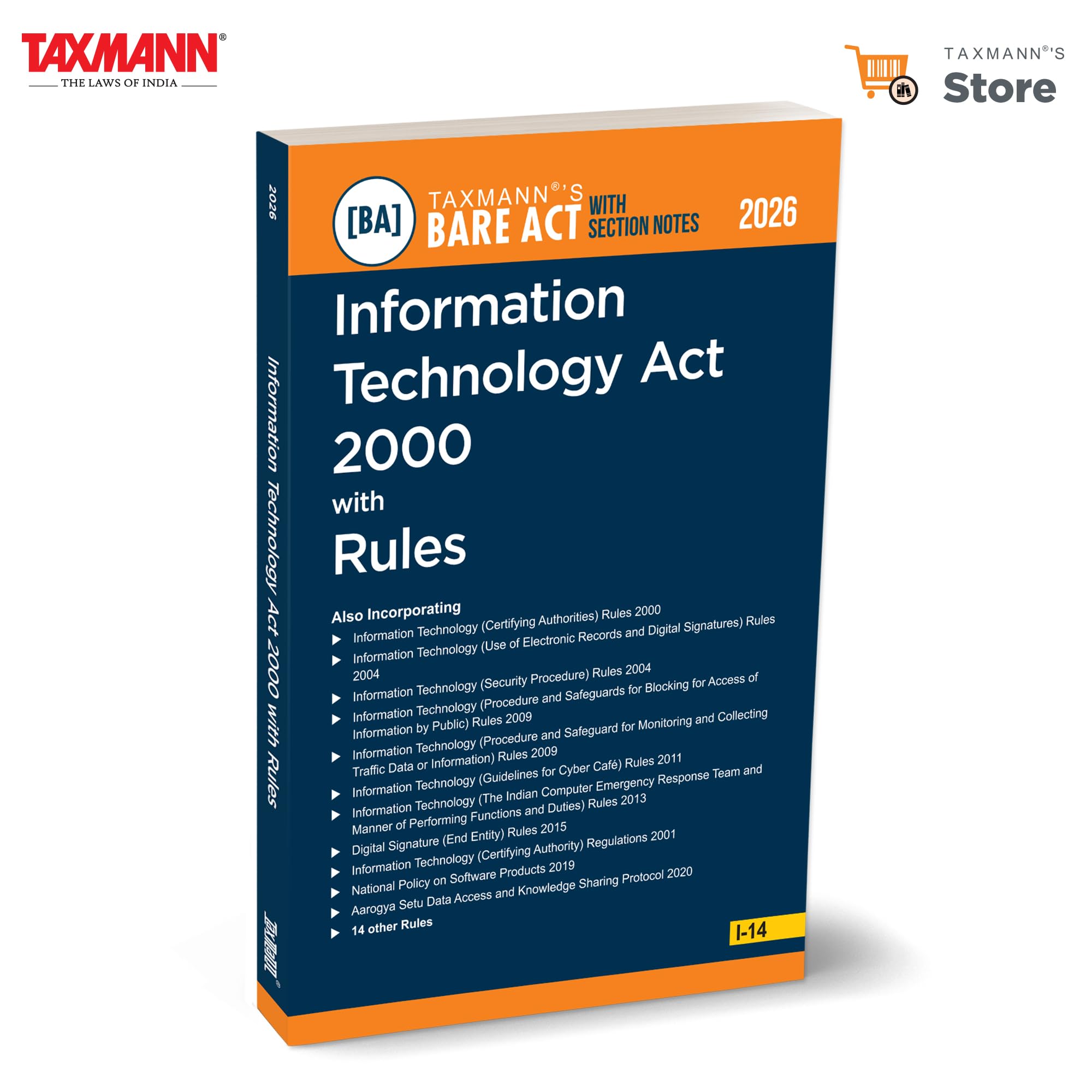 Taxmanns Information Technology Act 2000 with Rules [Bare Act with Section Notes]  Comprehensive Statutory Reference Offering