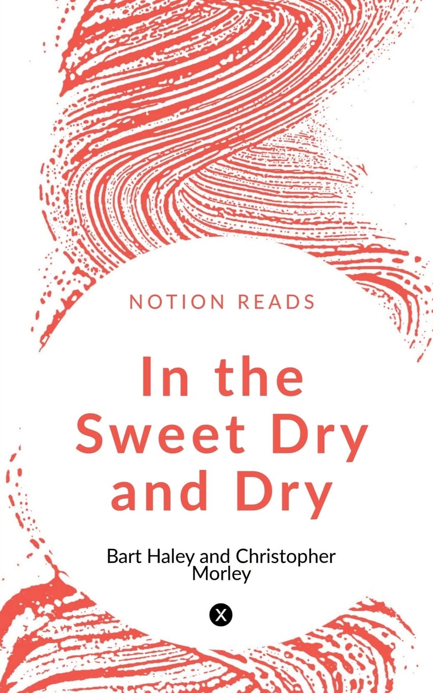 In The Sweet Dry And Dry