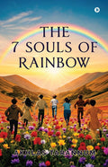 The 7 Souls of Rainbow