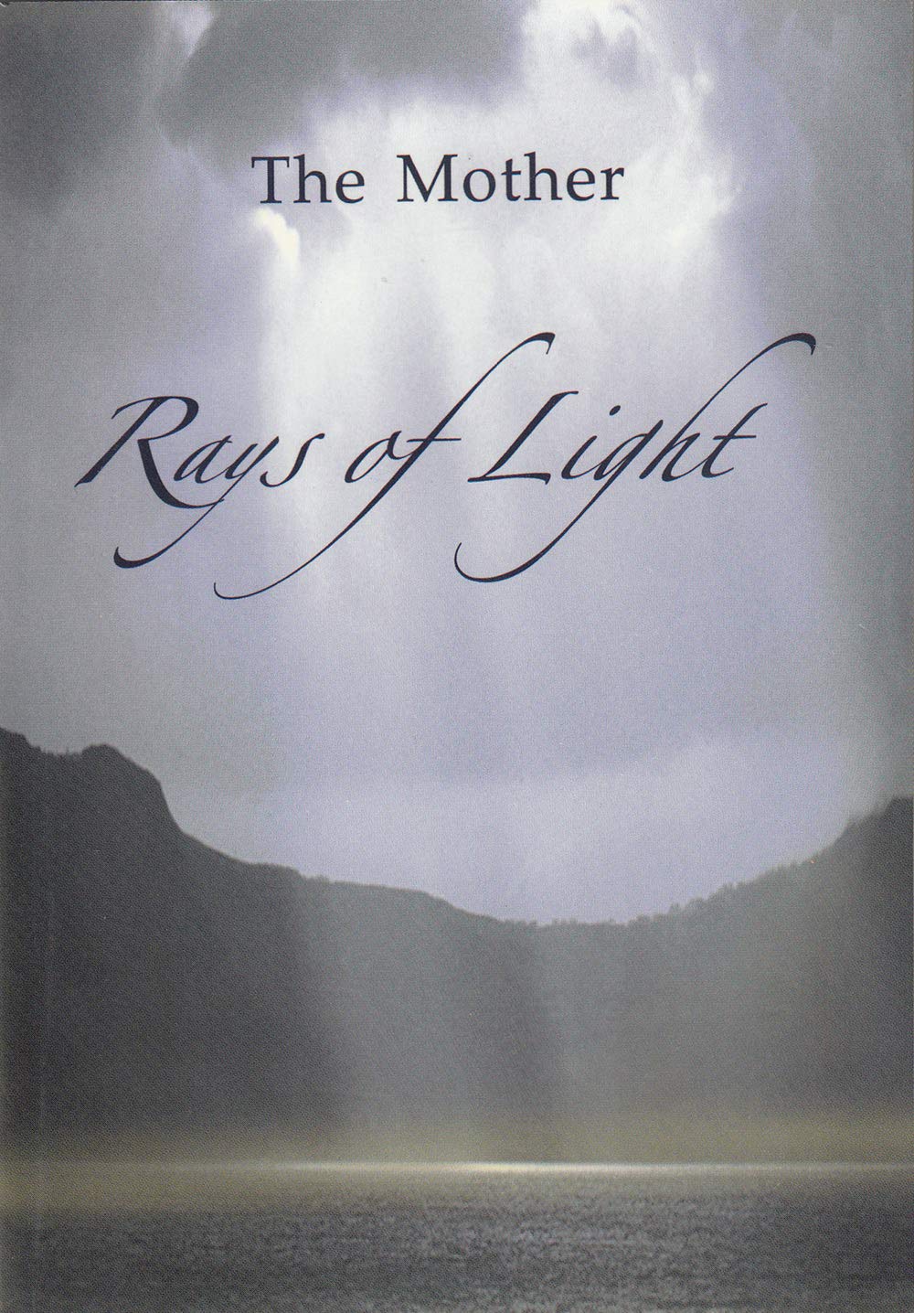 Rays of Light: Sayings of the Mother