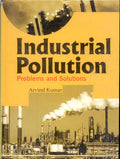 Industrial Pollution: Problems And Solutions