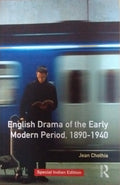 English Drama of the Early Modern Period 18901940