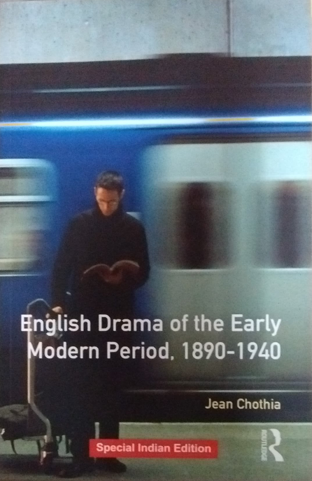 English Drama of the Early Modern Period 18901940