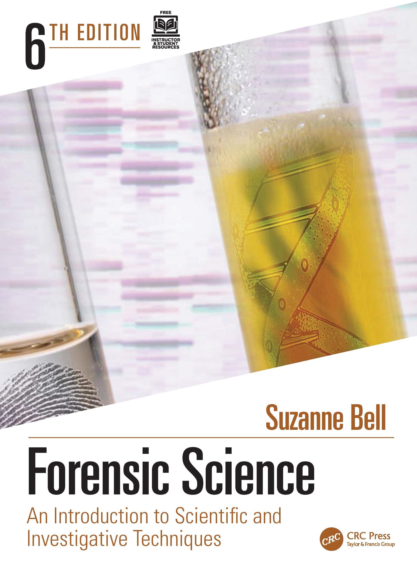 FORENSIC SCIENCE AN INTRODUCTION TO SCIENTIFIC AND INVESTIGATIVE TECHNIQUES 6ED (HB 2025)