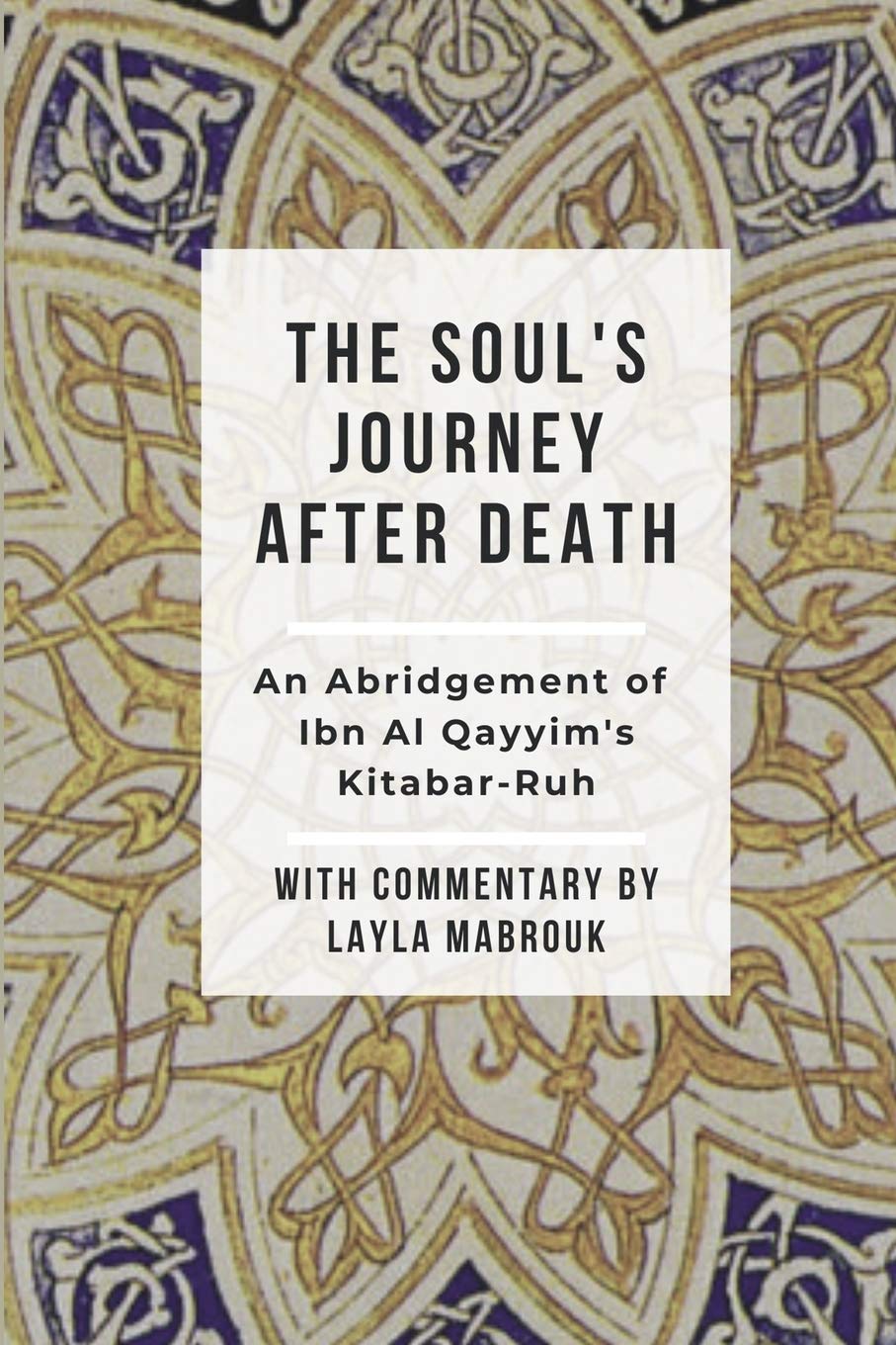 The Souls Journey After Death
